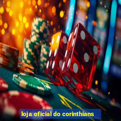 loja oficial do corinthians